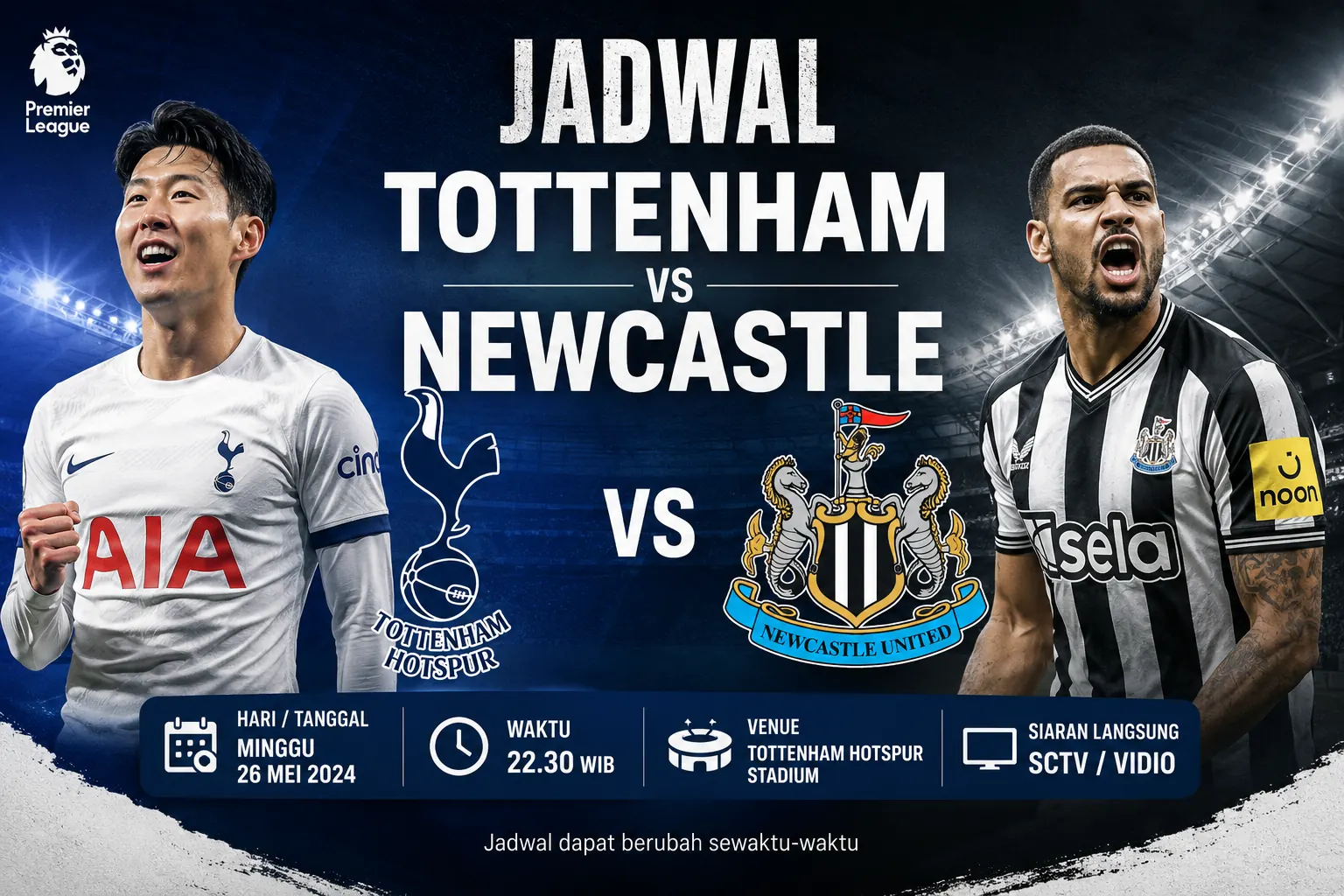 Jadwal Tottenham vs Newcastle